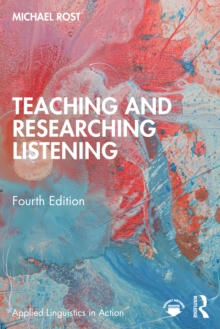 Teaching and Researching Listening