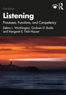 Listening : Processes, Functions, and Competency