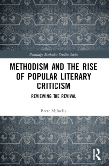 Methodism and the Rise of Popular Literary Criticism : Reviewing the Revival