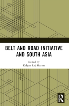 Belt and Road Initiative and South Asia