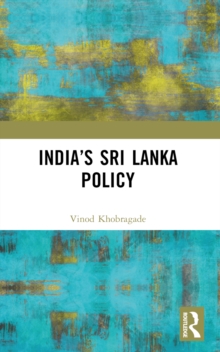 Indias Sri Lanka Policy