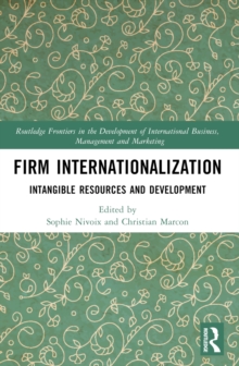 Firm Internationalization : Intangible Resources and Development