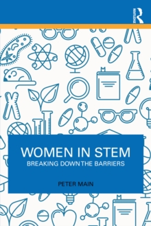 Women in STEM : Breaking down the barriers