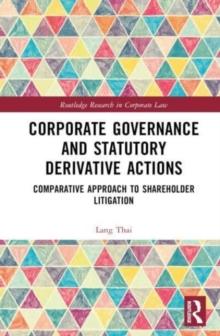 Corporate Governance and Statutory Derivative Actions : Comparative Approach to Shareholder Litigation