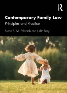 Contemporary Family Law : Principles And Practice