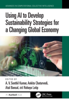 Using AI to Develop Sustainability Strategies for a Changing Global Economy
