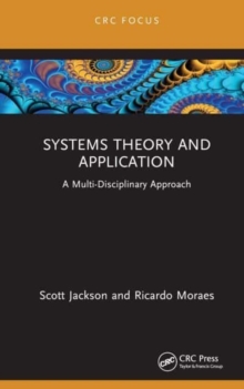 Systems Theory and Application : A Multi-Disciplinary Approach