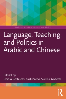 Language, Teaching, and Politics in Arabic and Chinese