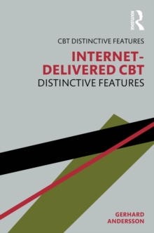 Internet-Delivered CBT : Distinctive Features