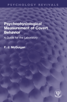 Psychophysiological Measurement of Covert Behavior : A Guide for the Laboratory