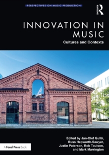 Innovation in Music: Cultures and Contexts