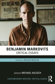 Benjamin Markovits : Critical Essays