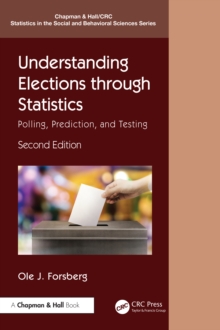 Understanding Elections through Statistics : Polling, Prediction, and Testing