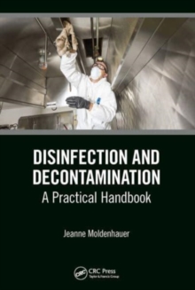 Disinfection And Decontamination : A Practical Handbook