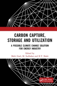 Carbon Capture, Storage and Utilization : A Possible Climate Change Solution for Energy Industry