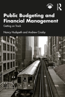 Public Budgeting and Financial Management : Getting on Track
