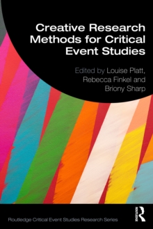 Creative Research Methods for Critical Event Studies