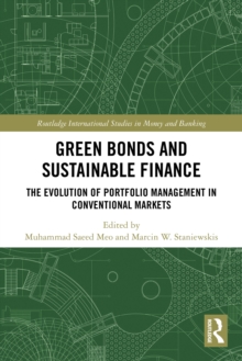 Green Bonds and Sustainable Finance : The Evolution of Portfolio Management in Conventional Markets
