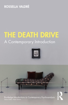 The Death Drive : A Contemporary Introduction