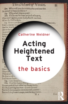 Acting Heightened Text : The Basics