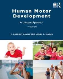 Human Motor Development : A Lifespan Approach