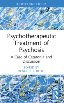 Psychotherapeutic Treatment of Psychosis : A Case of Catatonia and Discussion