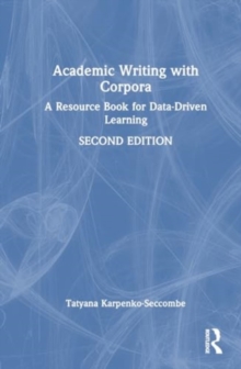 Academic Writing with Corpora : A Resource Book for Data-Driven Learning