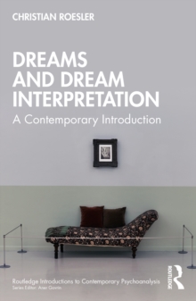 Taylor & Francis Ltd Dreams And Dream Interpretation , A Contemporary Introduction