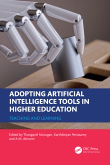 Adopting Artificial Intelligence Tools in Higher Education : Teaching and Learning