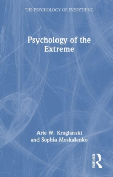 The Psychology Of The Extreme