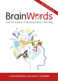 Brain Words : How the Science of Reading Informs Teaching