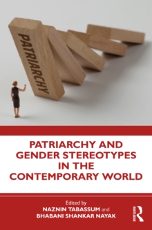 Patriarchy and Gender Stereotypes in the Contemporary World