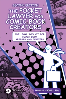 The Pocket Lawyer for Comic Book Creators : A Legal Toolkit for Comic Book Artists and Writers
