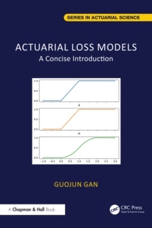 Actuarial Loss Models : A Concise Introduction