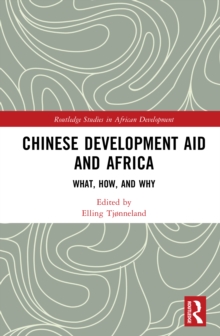 Chinese Development Aid and Africa : What, How, and Why