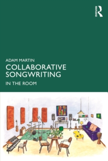 Collaborative Songwriting : In the Room