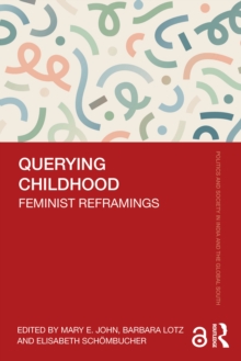 Querying Childhood : Feminist Reframings