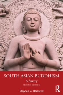 South Asian Buddhism : A Survey