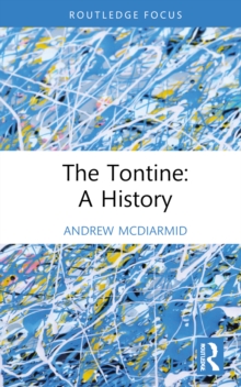 The Tontine: A History