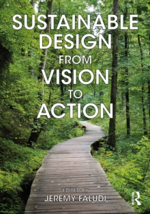 Taylor & Francis Ltd Sustainable Design From Vision To Action