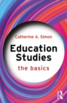 Education Studies : The Basics