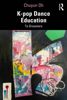 K-pop Dance Education : To Dreamers
