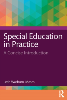 Special Education in Practice : A Concise Introduction