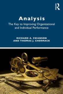 ANALYSIS : The Key to Improving Organization and Individual Performance