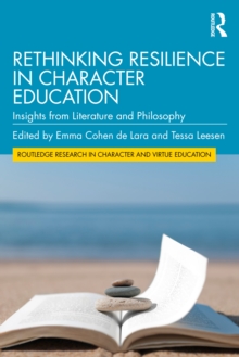 Taylor & Francis Ltd Rethinking Resilience In Character Education , Insights From Literature And Philosophy