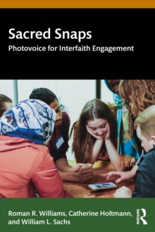 Sacred Snaps : Photovoice for Interfaith Engagement