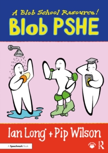 Blob PSHE : A Blob School Resource