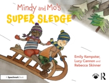 Mindy and Mos Super Sledge