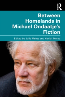 Between Homelands in Michael Ondaatjes Fiction