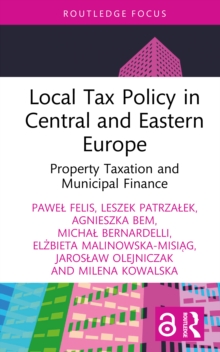 Local Tax Policy In Central And Eastern Europe : Property Taxation And Municipal Finance